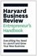 Harvard Business Review Entrepreneur's Handbook: Everything You Need to Launch and Grow Your New Business